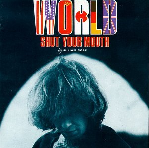 World Shut Your Mouth