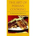 The Art of Persian Cooking (Hippocrene International Cookbook Classics) by  Forough-Es-Saltaneh Hekmat