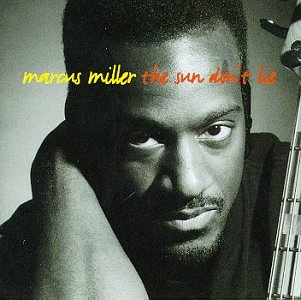Marcus Miller - The Sun Don