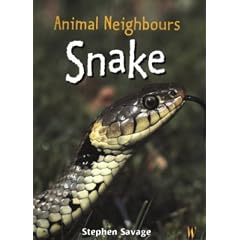 Snake (Animal Neighbours) (Hardcover) 
by Stephen Savage 