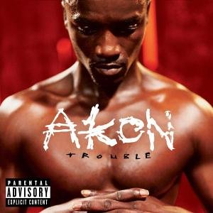 Akon - Trouble [UK-Import] - Zortam Music