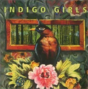 4.5: The Best of the Indigo Girls