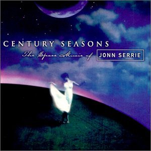 Century Seasons: The Space Music of Jonn Serrie
