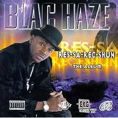 Blac Haze&nbsp;-&nbsp;Res-Sa-Rec-Shun (No Skip CDRip)