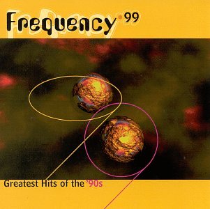Frequency 99: The Greatest Hits of 90's
