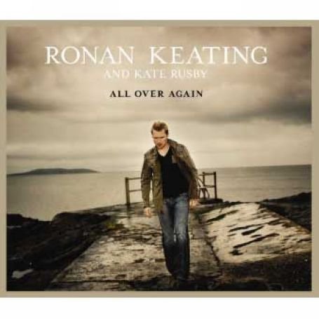 Ronan Keating & Kate Rusby - All Over Again Lyrics - Zortam Music