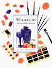 Watercolors: Step-By-Step Teaching Through Inspirational Projects (Art School Series)