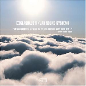 Glashaus - Glashaus II (Jah Sound System) - Limited Edition - Zortam Music