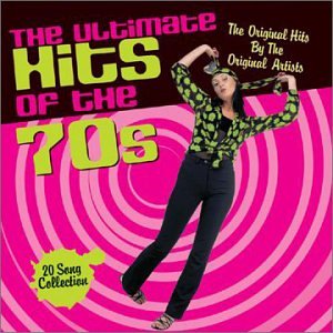 The Ultimate Hits of the 70's