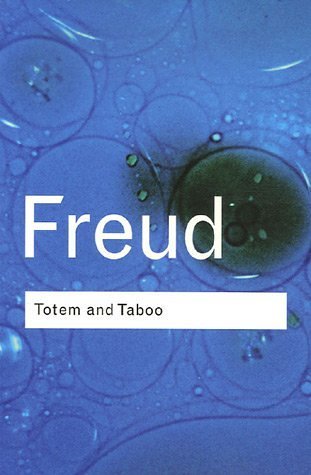 Totem and Taboo (Routledge Classics) (Routledge Cl