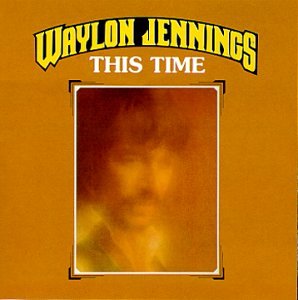 This Time by Waylon Jennings album cover