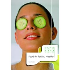 Food for Feeling Healthy (Making Healthy Food Choices)