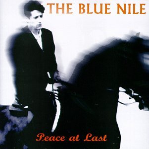 The Blue Nile - Peace at Last - Zortam Music