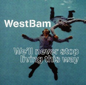 Westbam - We