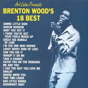 Brenton Wood - Gimme Little Sign (1967) Lyrics - Zortam Music