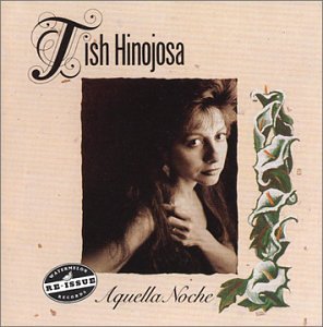 Tish Hinojosa - Aquella Noche - Zortam Music