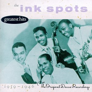 The Ink Spots - The Ink Spots - The Greatest Hits - Zortam Music