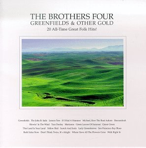 Brothers Four - Greenfields Lyrics - Zortam Music