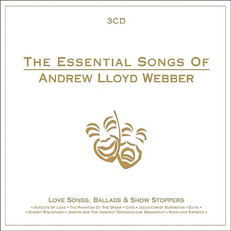 Andrew Lloyd Webber - The Essential Songs of Andrew Lloyd Webber - Zortam Music