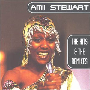 Amii Stewart - The Hits & The Remixes - Zortam Music