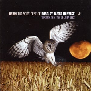 Hymn: The Best of Barclay James Harvest - Live
