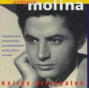 Antonio Molina - Exitos Originales - Zortam Music