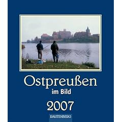 Ostpreußen im Bild 2007. Postkarten-Kalender. (Kalender) (Kalender)