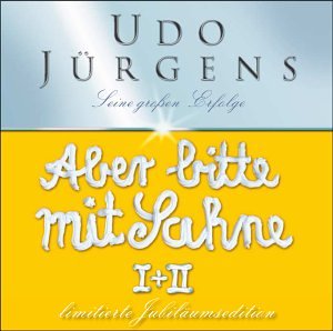 Udo Jürgens - Aber bitte mit Sahne I+II - limitierte Jubiläumsedition - Zortam Music