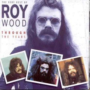 Through the Years: The Best of Roy Wood