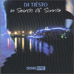 In Search of Sunrise Vol.1: Mixed By DJ Tiesto