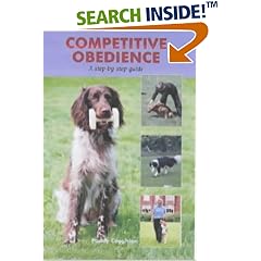 Competitive Obedience: A Step-by-step Guide (Hardcover)