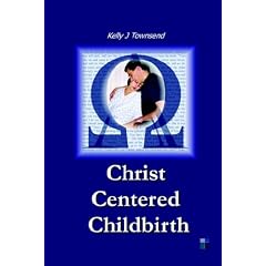 Christ Centered Childbirth