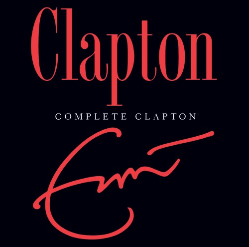 Eric Clapton - Complete Clapton - Zortam Music
