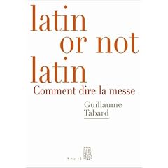 Latin or not latin : Comment dire la messe