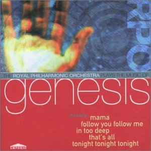 The Royal Philharmonic Orchestra Plays the Music of Genesis