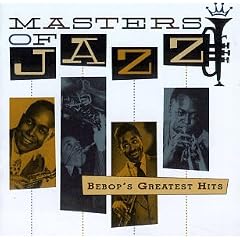 Masters Of Jazz, Vol. 2: Bebop's Greatest Hits