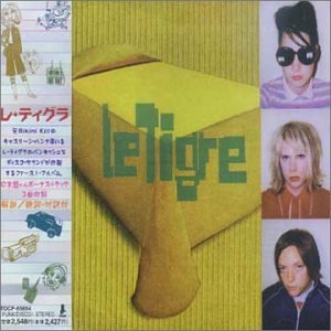 Le Tigre - What