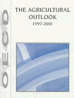 The Agricultural Outlook, 1997-2001 (1997 Edition)