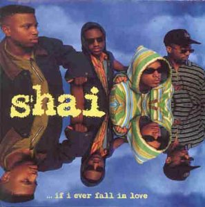 Shai - If I Ever Fall in Love [Remix] Lyrics - Zortam Music
