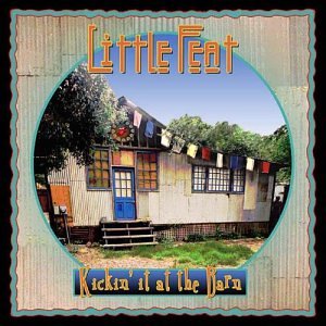 Little Feat - Kickin