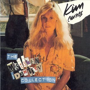 Kim Carnes - Mistaken Identity Collection - Zortam Music