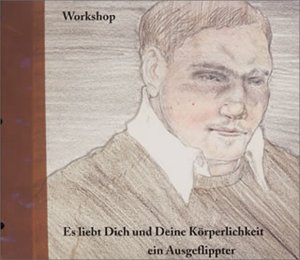 Es Liebt Dich Und Deine Krperlichkeit Ein Ausgeflippter