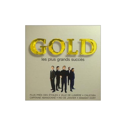 Gold - Les Plus grands succ�s
