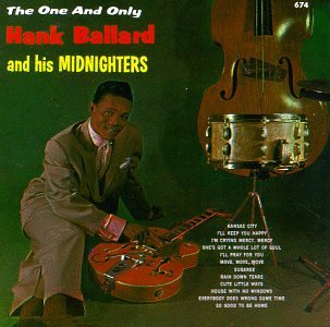 The One and Only Hank Ballard and the Midnighters