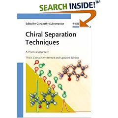 Chiral Separation Techniques: A Practical Approach