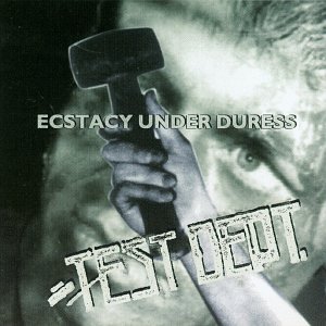 Ecstacy Under Duress