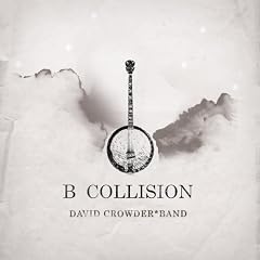 Baixar CD David Crowder* Band B Colission Grátis Baixar CD David Crowder* Band B Colission Capa