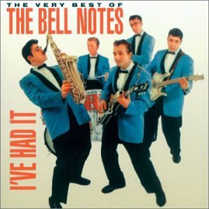 I've Had It: The Very Best of the Bell Notes