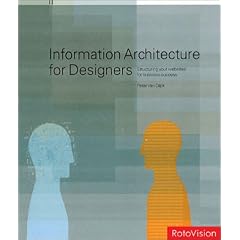 Information Architecture for Designers: Structuring Websites for Business Success