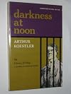 Darkness At Noon (Literary Heritage Series)